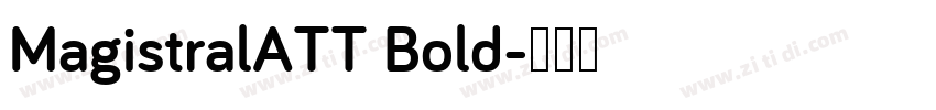 MagistralATT Bold字体转换